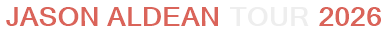 Jason Aldean Tour 2026